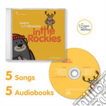 In the rockies. 5 songs + 5 audiobooks libro