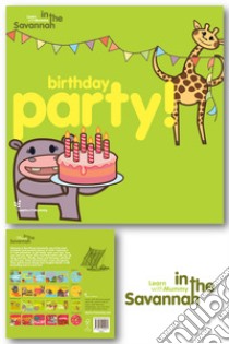 Birthday Party! Learn with Mummy in the savannah. Ediz. a colori libro di Quaranta Letizia