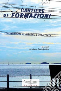 Cantieri di formazioni libro di Perissinotto Loredana