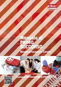 Primo soccorso nuove procedure Covid libro