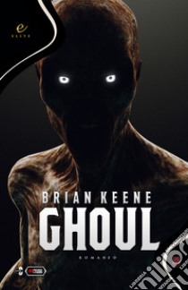 Ghoul libro di Keene Brian