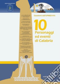 10 personaggi ed eventi di Calabria libro di De Simone G. (cur.)