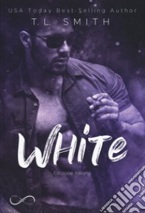 White. Ediz. italiana libro di Smith T. L.