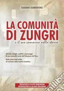 La comunità di Zungri e il suo cammino nella storia libro di Sorrentino Eugenio