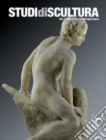 Studi di scultura. Età moderna e contemporanea (2020). Vol. 2 libro di Valente I. (cur.)