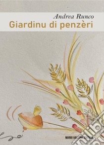 Giardinu di penzèri libro di Runco Andrea