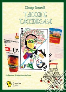 Tacchi e taccheggi libro di Icardi Desy