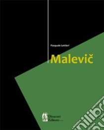 Malevic. Ediz. italiana e inglese libro di Lettieri Pasquale