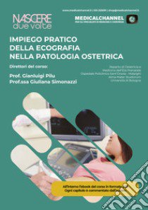 Impiego pratico della ecografia nella patologia ostetrica libro