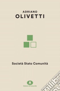 Società stato comunità libro di Olivetti Adriano