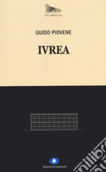 Ivrea libro di Piovene Guido