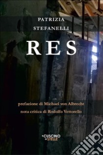 Res libro di Stefanelli Patrizia