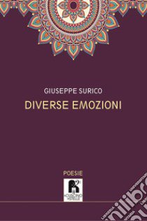 Diverse emozioni libro di Surico Giuseppe