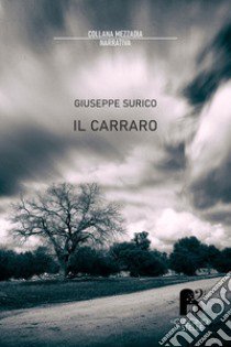 Il carraro libro di Surico Giuseppe