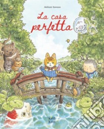 La casa perfetta. Ediz. a colori libro di Sawano Akifumi; Rambaldi E. (cur.)