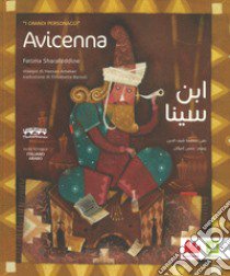 Avicenna. Grandi personaggi. Ediz. araba e italiana libro di Sharafeddine Fatima