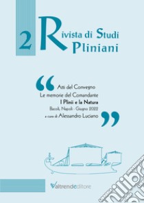 Rivista di studi pliniani. Vol. 2 libro di Luciano A. (cur.)