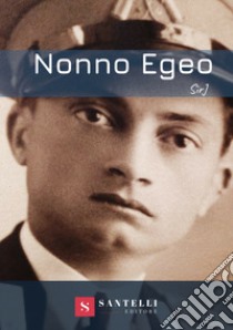 Nonno Egeo libro di SiR J