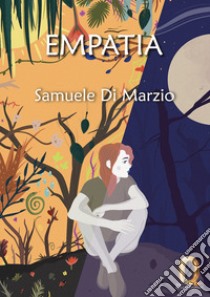 Empatia libro di Di Marzio Samuele