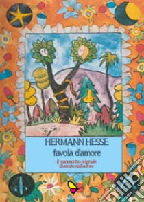 Favola d'amore libro di Hesse Hermann