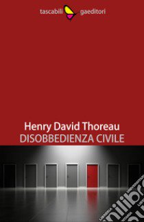 Disobbedienza civile libro di Thoreau Henry David