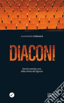 Diaconi libro di Strauch Alexander