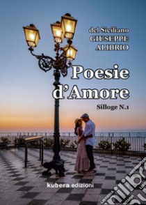 Poesie d'amore libro di Alibrio Giuseppe