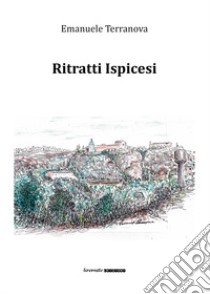 Ritratti ispicesi libro di Terranova Emanuele