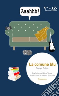 La comune blu libro di Puleo Tonya