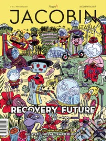 Jacobin Italia (2021). Vol. 10: Recovery Future libro