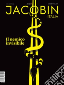 Jacobin Italia. Vol. 11: Il nemico invisibile libro