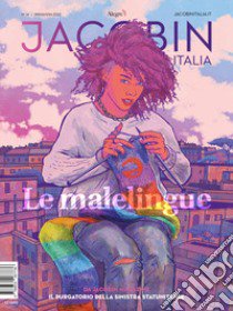 Jacobin Italia. Vol. 14: Le malelingue libro