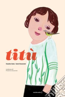 Titù libro di Galea Claudine