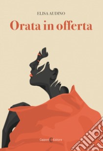 Orata in offerta libro di Audino Elisa