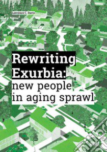 Rewriting exurbia libro di Davis L.