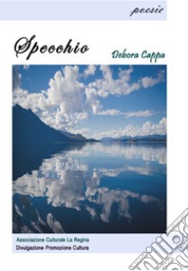 Specchio libro di Cappa Debora