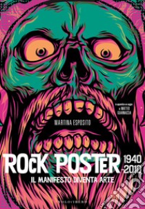 Rock poster 1940-2010 libro di Esposito Martina