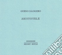 Aristotele libro di Calogero Guido