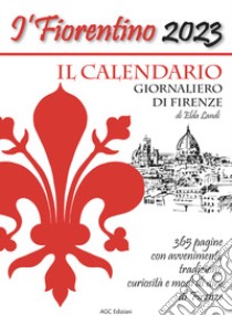 I'Fiorentino 2022 libro di Landi Giselda