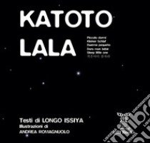 Katoto lala libro di Longo Issiya