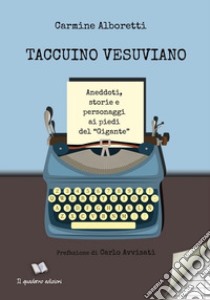 Taccuino vesuviane libro di Alboretti Carmine