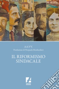 Il riformismo sindacale libro