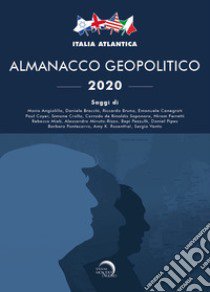 Almanacco geopolitico 2020 libro di Italia Atlantica (cur.)