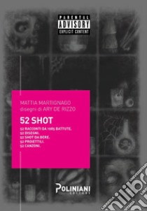 52 shots libro di Martignago Mattia