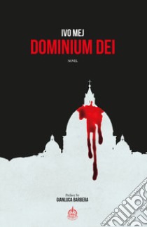 Dominium Dei libro di Mej Ivo