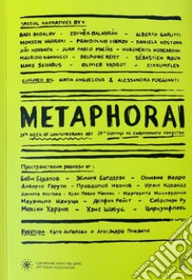Metaphorai. Ediz. inglese e bulgara libro di Anguelova K. (cur.); Poggianti A. (cur.)