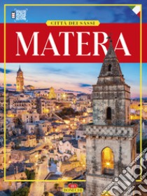 Matera. Città dei Sassi libro di Fonnesu Giulia