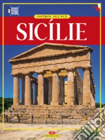 Sicílie. Ostrov Slunce libro