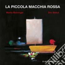 La piccola macchia rossa libro di Mahringer Marita