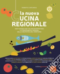 La nuova cucina regionale libro di Carcangiu Roberto